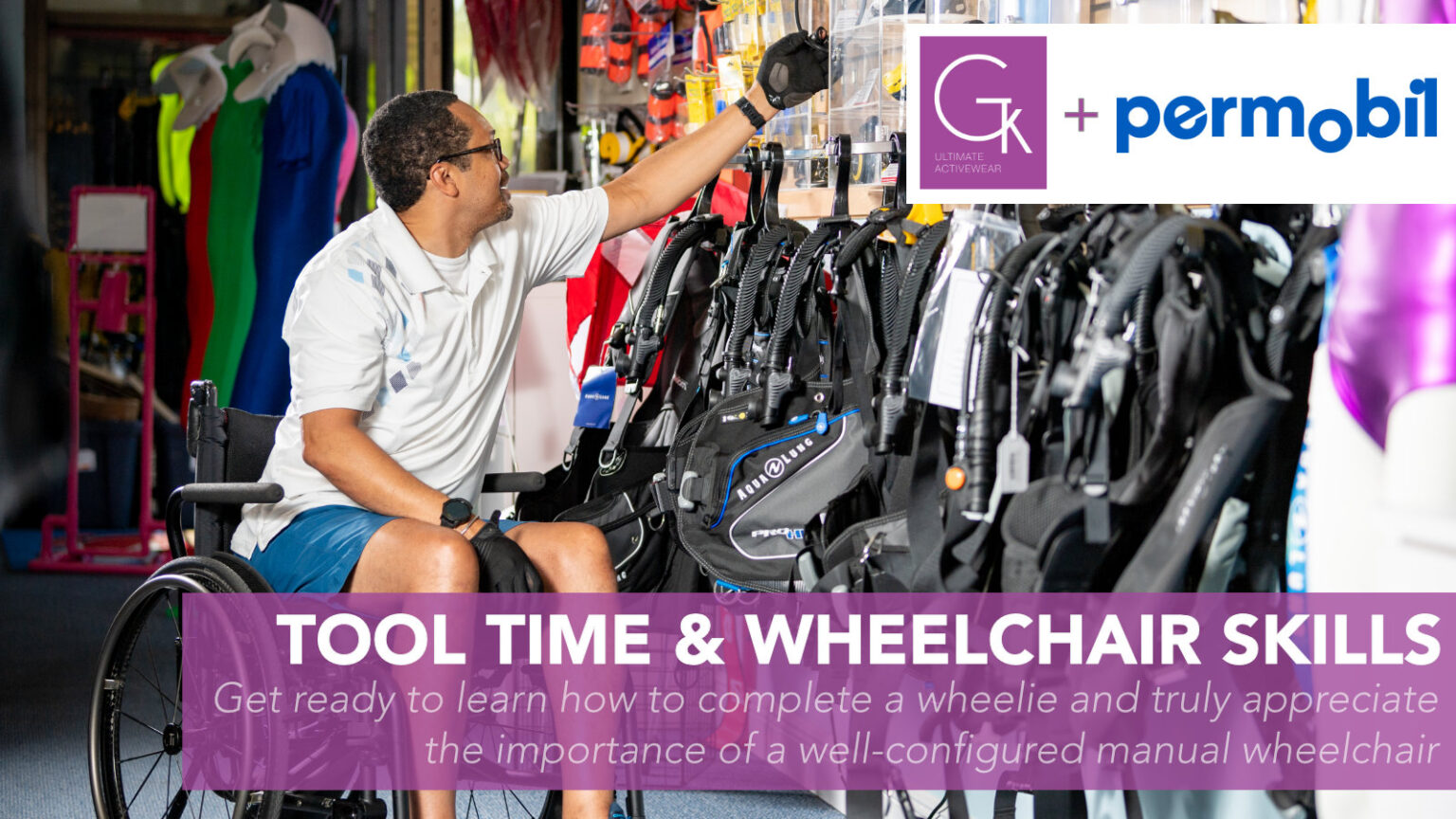 Tool Time and Wheelchair Skills GTK